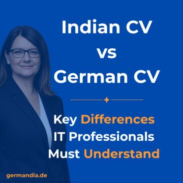 Indian CV vs German CV: The Key Differences IT Professionals Must Understand